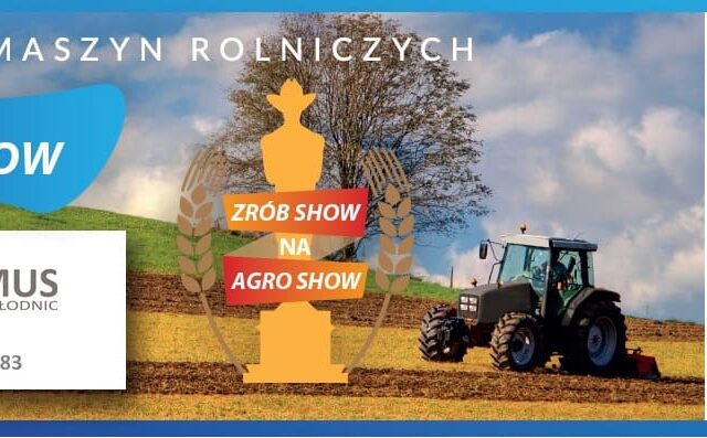 Zaproszenie na Mazurskie Agro Show Ostróda 2018